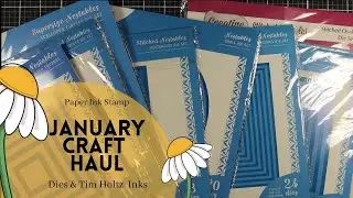 January Craft Haul // Craftstash & Amazon // Dies & Inks