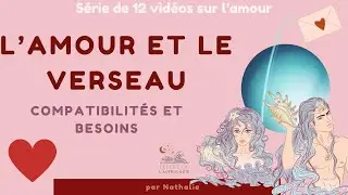 L'amour et le Verseau : compatibilités et besoins