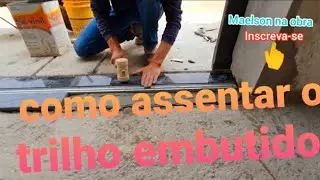 como assenta um trilho embutido para porta de correr passo a passo