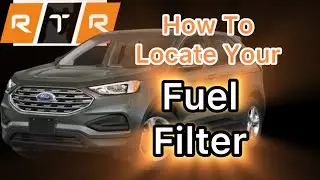 Как найти топливный фильтр (Ford Edge 2014&ndash;2023 гг.)