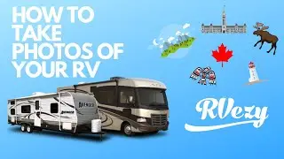 How to Take Great Photos for your RV | RVezy