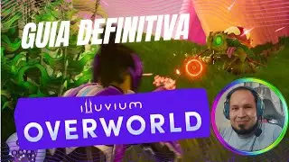 Illuvium Overworld Guia Definitiva para todos los niveles