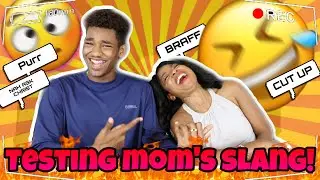 DOES MY MOM KNOW SLANG? | CHAD LUCHEY VLOGS