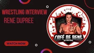 Wrestling interview with CG Special guest Rene Dupree