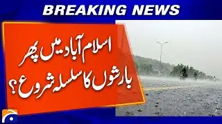 Rains Starting Again in Islamabad? Latest Weather Update