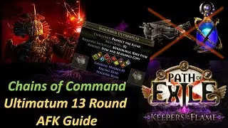 POE 3.27 How I get a Mirror in Ultimatum 13 Round AFK - Chains of Command