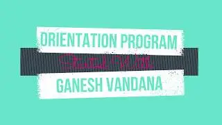 Ganesh Vandana by Poddarites at Orientation 2019 | Poddar International College