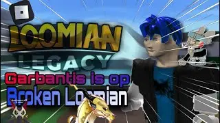 IT FINALLY HAPPENED...- Garbantis Is so Strong (Loomian Legacy PvP)