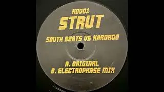 South Beats vs. Hardage &ndash; Strut (Electrophase Mix)