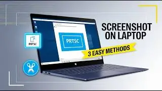 How to Take Screenshot on Laptop | 3 Easy Methods (Windows)