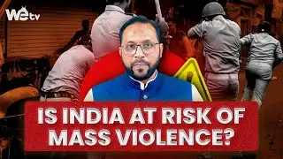 Is India at Risk of Mass Violence? A Warning That Cannot Be Ignored | Views on News by Zayeemuddin
