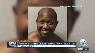Woman charged in baby abduction at Florida bus stop