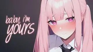 Nightcore - Baby, I'm Yours