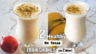 2 sugar free Milkshake recipe |Sugar free Apple & Banana Smoothie |Healthy