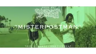 Trizz x Chuuwee/AMB Type Beat - MisterPostman [Prod. By TheDigitalGhost]