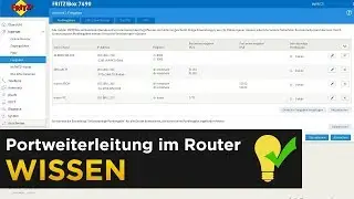 Portweiterleitung im Router - Beispiel für Spiele und Überwachungskameras (Fritzbox)