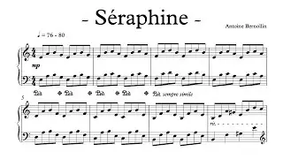 S&eacute;raphine - Antoine Bernollin - Original Piano Composition - With Sheet Music - Partition