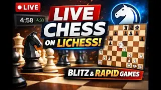 Playing LIVE Chess on Lichess | Join the Game!