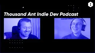 Thousand Ant Podcast: Thomas Reisenegger of Indie Games PR Agency Future Friends (Ep 8)