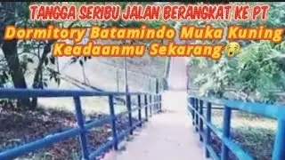 DORMITORY MUKA KUNING BATAM‼️MEMORY‼️KEADAANYA KINI 2022⁉️