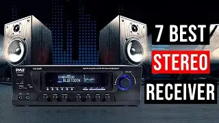Best Stereo Receiver 2023 | Top 7 Best Stereo Amplifiers You Can Buy In 2023
