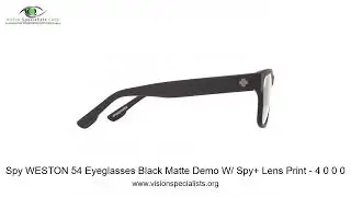 Spy WESTON 54 Eyeglasses Black Matte Demo W  Spy+ Lens Print   4 0 0 0