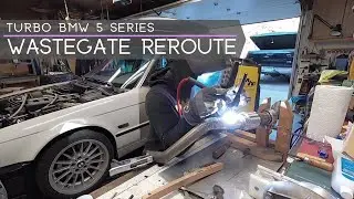 Turbo E34 525i Wastegate Dump Reroute Fabrication
