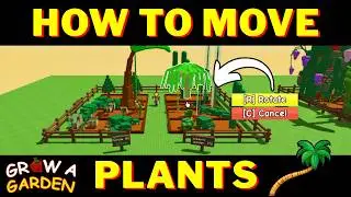 How To Move Plants in Grow a Garden | How To Stack Plants in Grow a Garden | Roblox