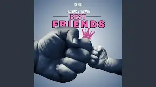 Best Friends (feat. KeeWee)