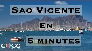 SAO VICENTE AU CAP VERT EN 5 MINUTES