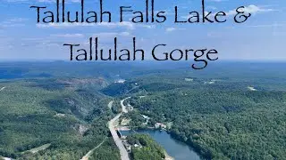 Tallulah Falls Lake & Tallulah Gorge in North Georgia 4k Drone
