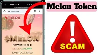 MELON Token Legit or Scam || MELON Token Claim করা কি ঠিক হবে || MELON token Trust Review ||