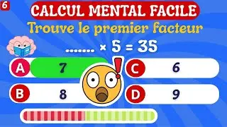 40 Quiz de Calcul Mental Rapide – Additions, Soustractions, Multiplications, Divisions