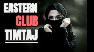 Eastern Club by TimTaj | Middle Eastern Club Music Is Taking Over The World