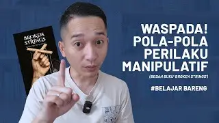 Bongkar Pola Manipulatif dari tokoh Bobby dalam ebook Broken Strings