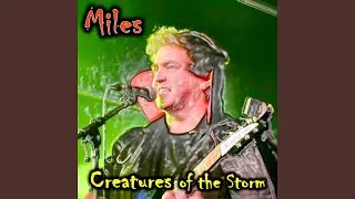Creatures of the Storm