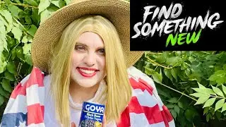 FIND SOMETHING NEW