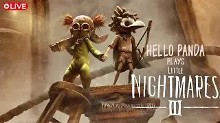 🎮 FIRST EVER LIVE STREAM! | Little Nightmares III 👁️🌑With @nihargudekar