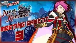 #ArcOfAlchemist | MEETING GARETT | #ADGPlays Walkthrough #3 #ADGFinishes #JRPG