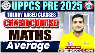 UPPCS Pre Classes 2025 | Average CSAT Maths | UPPCS Pre CSAT Classes | UPPCS CSAT Math Classes