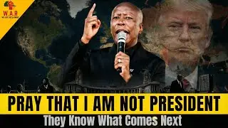 Pray That I am Not President &mdash; Why Julius Malema Terrifies Power