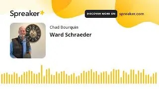 Ward Schraeder (part 6 of 8)