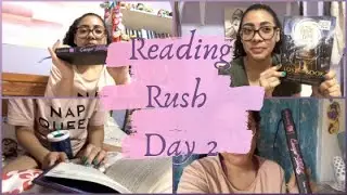 Reading Rush Day 2 | Vlog