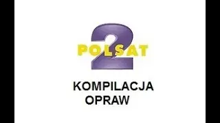 Polsat 2 - Kompilacja opraw