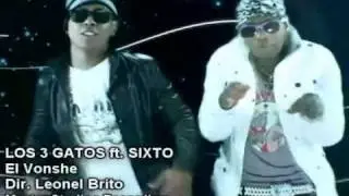 LOS TRES GATOS ft SIXTO - EL BONSHE