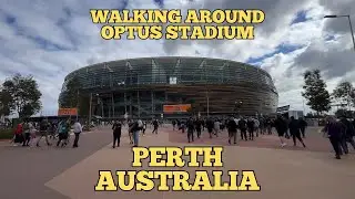 Exploring Perth Australia: Walking Around Optus Stadium