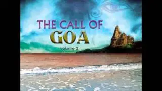 The Call Of Goa Vol. 2 [Full Compilation]