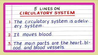 Few Lines about Circulatory System | A Short Note about Circulatory System | 5 Lines