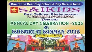 ANNUAL DAY CELEBRATION & SAISMRUTI SANMAN - 2025 SAI KIDS PALY SCHOOL