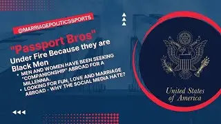 #PassportBros - Fun, Love and Marriage Abroad: Why the social media hate?,  &lrm;@AustonHolleman&nbsp;
